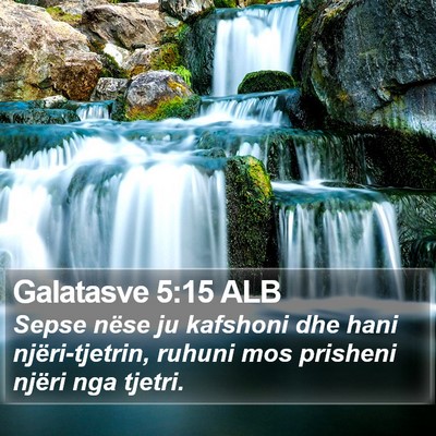 Galatasve 5:15 ALB Bible Verse Image
