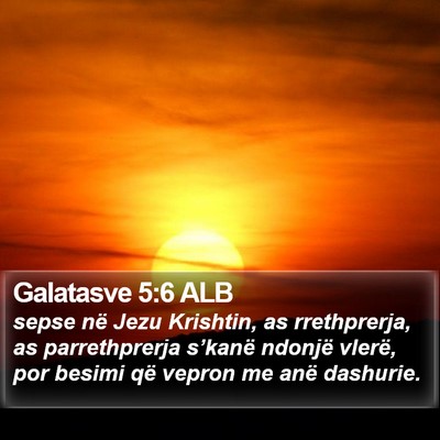 Galatasve 5:6 ALB Bible Verse Image