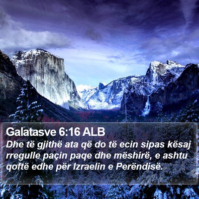Galatasve 6:16 ALB Bible Verse Image