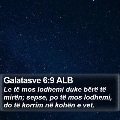 Galatasve 6:9 ALB Bible Verse Image