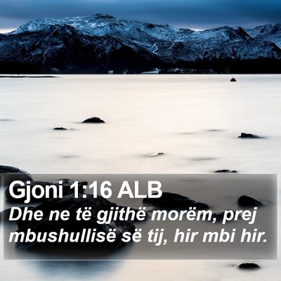 Gjoni 1:16 ALB Bible Verse Image