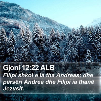 Gjoni 12:22 ALB Bible Verse Image