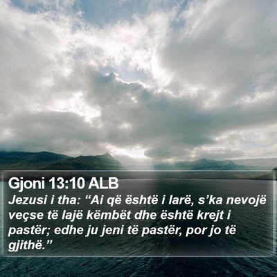 Gjoni 13:10 ALB Bible Verse Image