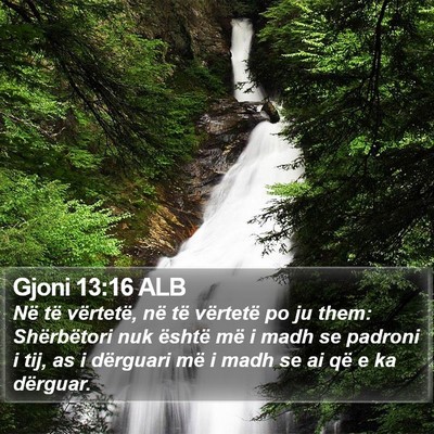 Gjoni 13:16 ALB Bible Verse Image