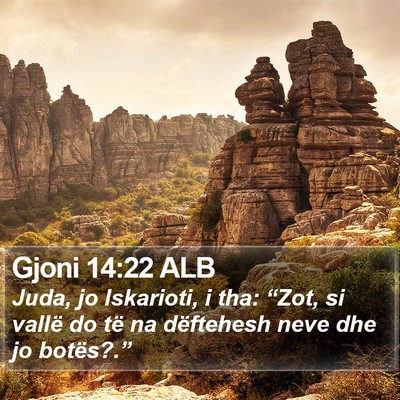 Gjoni 14:22 ALB Bible Verse Image