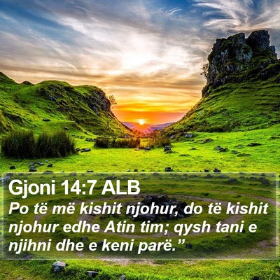 Gjoni 14:7 ALB Bible Verse Image