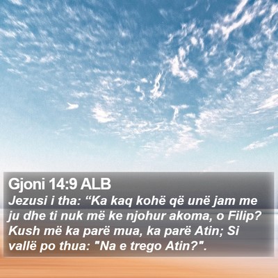 Gjoni 14:9 ALB Bible Verse Image