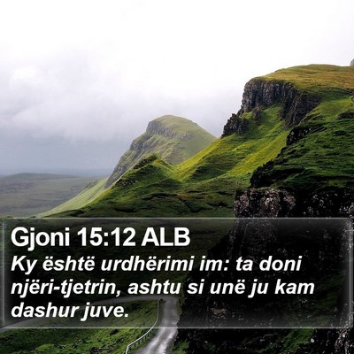 Gjoni 15:12 ALB Bible Verse Image