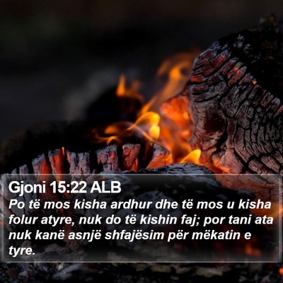 Gjoni 15:22 ALB Bible Verse Image