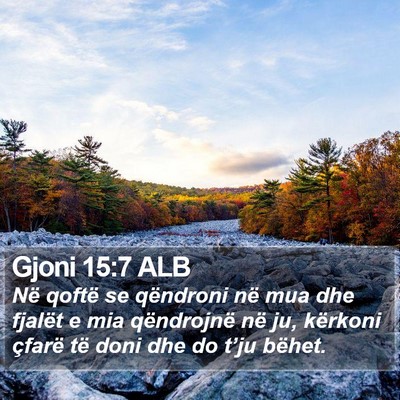 Gjoni 15:7 ALB Bible Verse Image