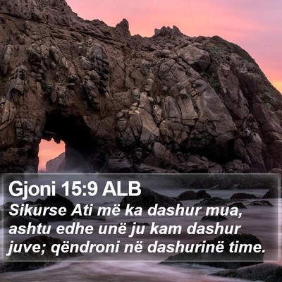 Gjoni 15:9 ALB Bible Verse Image
