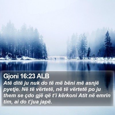 Gjoni 16:23 ALB Bible Verse Image