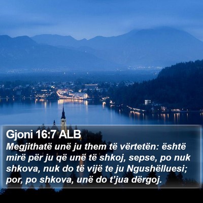 Gjoni 16:7 ALB Bible Verse Image