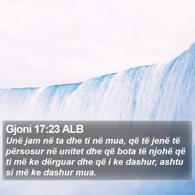 Gjoni 17:23 ALB Bible Verse Image