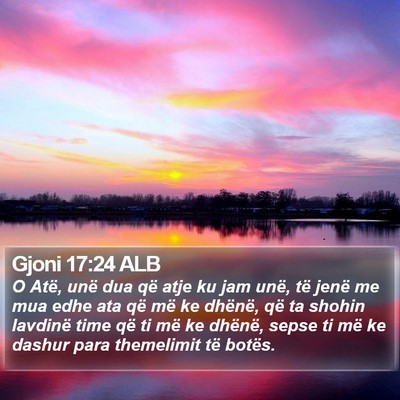 Gjoni 17:24 ALB Bible Verse Image