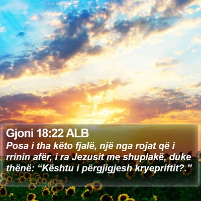 Gjoni 18:22 ALB Bible Verse Image