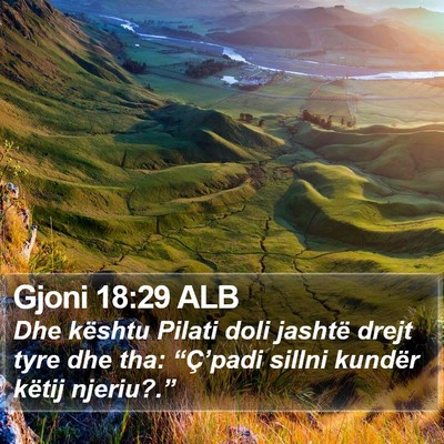 Gjoni 18:29 ALB Bible Verse Image