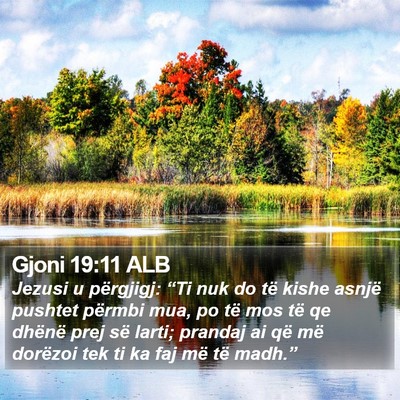 Gjoni 19:11 ALB Bible Verse Image