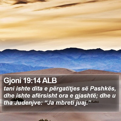 Gjoni 19:14 ALB Bible Verse Image