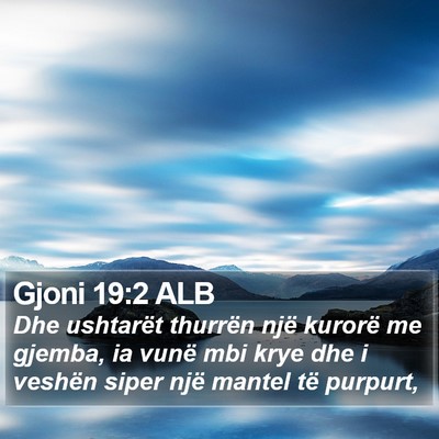 Gjoni 19:2 ALB Bible Verse Image