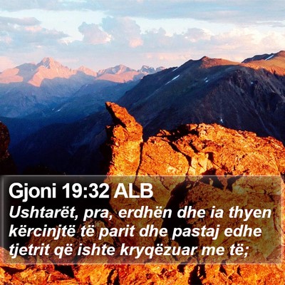 Gjoni 19:32 ALB Bible Verse Image