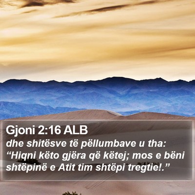 Gjoni 2:16 ALB Bible Verse Image