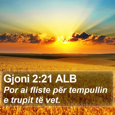 Gjoni 2:21 ALB Bible Verse Image