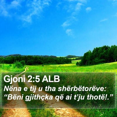 Gjoni 2:5 ALB Bible Verse Image
