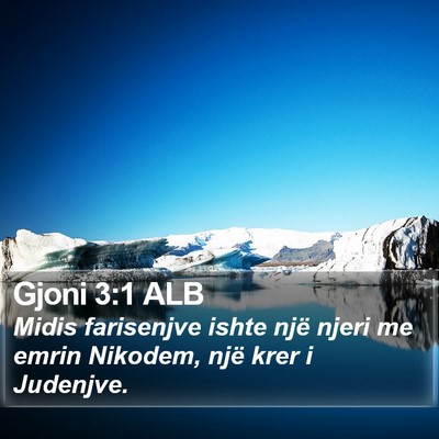 Gjoni 3:1 ALB Bible Verse Image