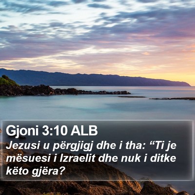 Gjoni 3:10 ALB Bible Verse Image