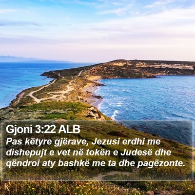 Gjoni 3:22 ALB Bible Verse Image