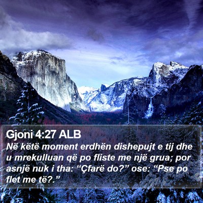 Gjoni 4:27 ALB Bible Verse Image