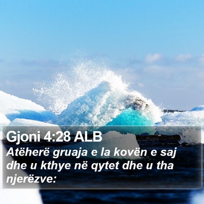 Gjoni 4:28 ALB Bible Verse Image