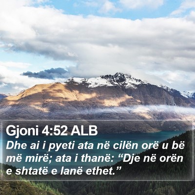 Gjoni 4:52 ALB Bible Verse Image