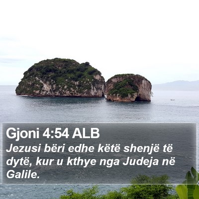 Gjoni 4:54 ALB Bible Verse Image