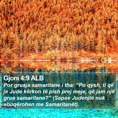 Gjoni 4:9 ALB Bible Verse Image