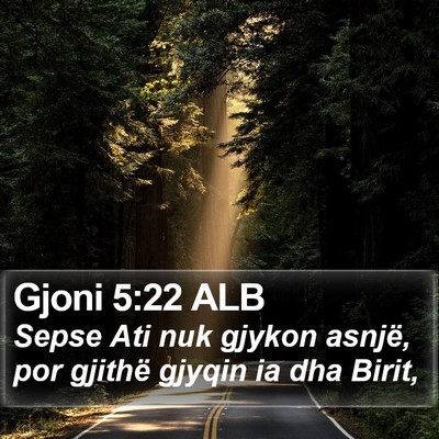 Gjoni 5:22 ALB Bible Verse Image