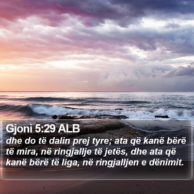Gjoni 5:29 ALB Bible Verse Image