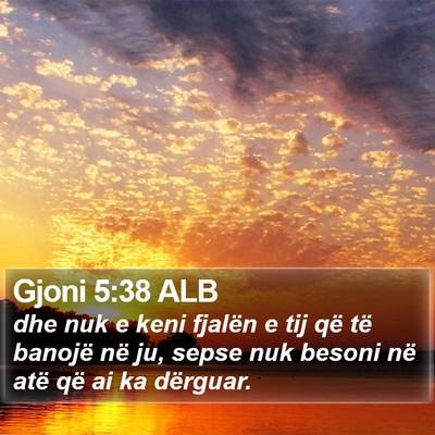 Gjoni 5:38 ALB Bible Verse Image