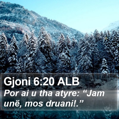 Gjoni 6:20 ALB Bible Verse Image