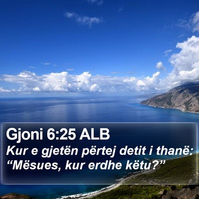 Gjoni 6:25 ALB Bible Verse Image