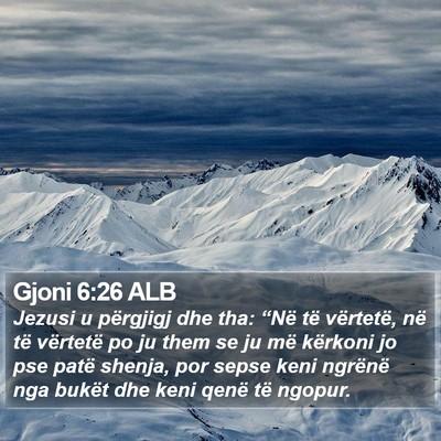 Gjoni 6:26 ALB Bible Verse Image