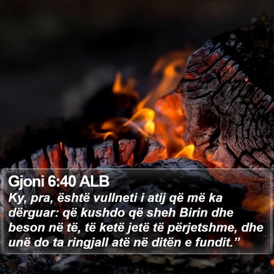 Gjoni 6:40 ALB Bible Verse Image