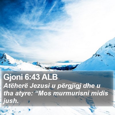 Gjoni 6:43 ALB Bible Verse Image