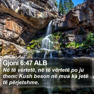 Gjoni 6:47 ALB Bible Verse Image