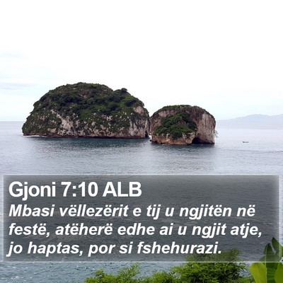 Gjoni 7:10 ALB Bible Verse Image