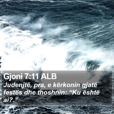 Gjoni 7:11 ALB Bible Verse Image