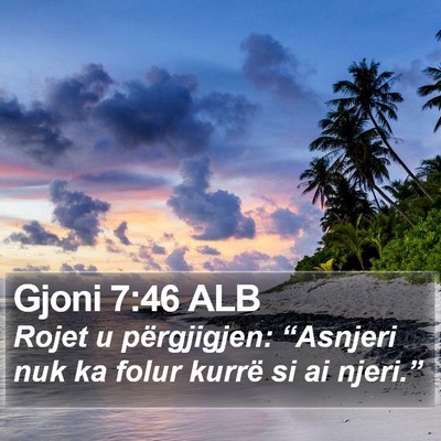 Gjoni 7:46 ALB Bible Verse Image