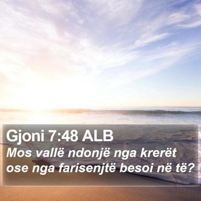 Gjoni 7:48 ALB Bible Verse Image