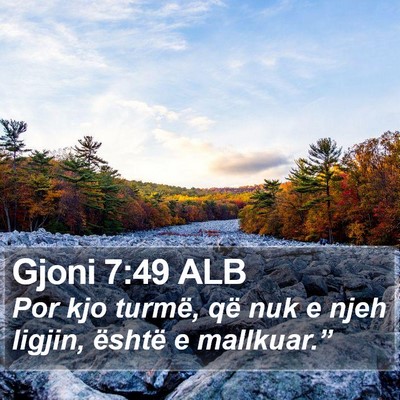 Gjoni 7:49 ALB Bible Verse Image